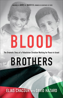 Blood Brothers: The Dramatic Story of a Palesti... 154090217X Book Cover