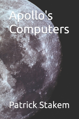 Apollo's Computers 1986235157 Book Cover