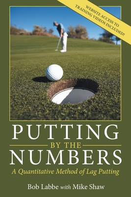 Putting by the Numbers: A Quantitative Method o... 166571736X Book Cover