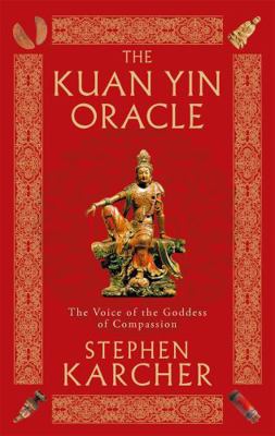The Kuan Yin Oracle 0749941332 Book Cover