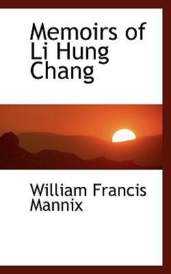 Memoirs of Li Hung Chang 1117632237 Book Cover