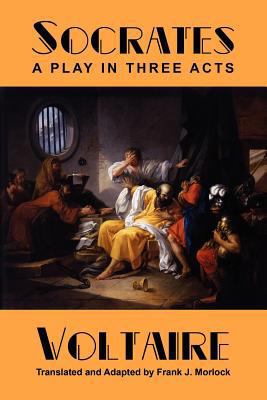 Socrates: A Play in Three Acts 1434457400 Book Cover