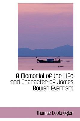 A Memorial of the Life and Character of James B... 0559774737 Book Cover