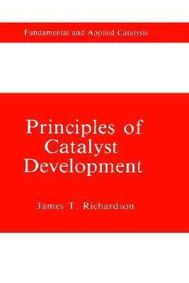 Principles of Catalyst Development 0306431629 Book Cover