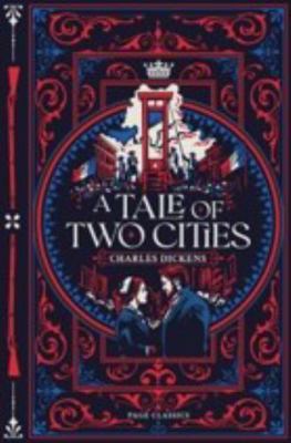 A Tale of Two Cities (Deluxe Hardcover): Classi... 1648338208 Book Cover