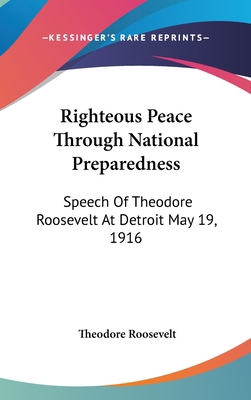 Righteous Peace Through National Preparedness: ... 0548115486 Book Cover