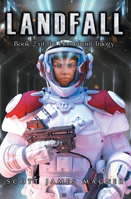 Landfall: Book 2 of the Homefront Trilogy 099630598X Book Cover