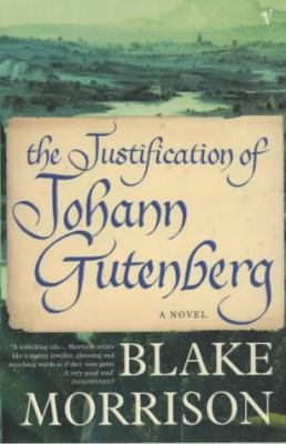 The Justification of Johann Gutenberg 0099285290 Book Cover