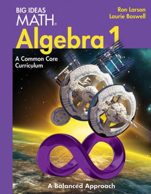 BIG IDEAS MATH Algebra 1: Common Core Student E... 1608404528 Book Cover