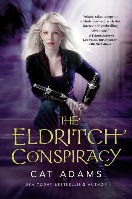 The Eldritch Conspiracy (The Blood Singer Novels) 0765328747 Book Cover