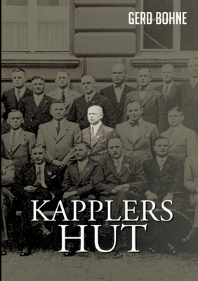 Kapplers Hut: Hermann Weber und die Enthüllunge... [German] 3755742802 Book Cover