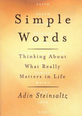 Simple Words: Thinking about What Really Matter... 068484642X Book Cover