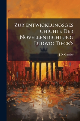 Zur'entwicklungsgeschichte Der Novellendichtung... [German] 1147305145 Book Cover