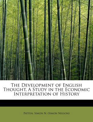 The Development of English Thought, a Study in ... 1241304521 Book Cover