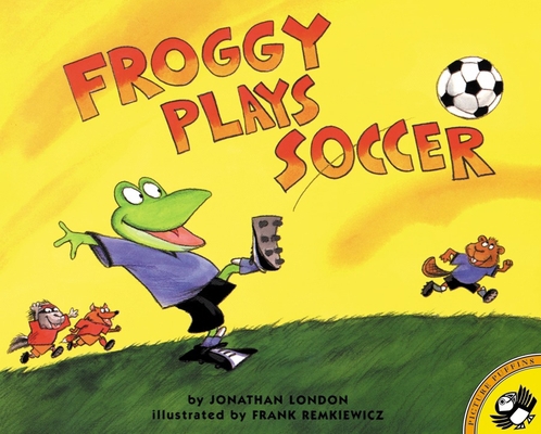 Froggy Plays Soccer 0140568093 Book Cover
