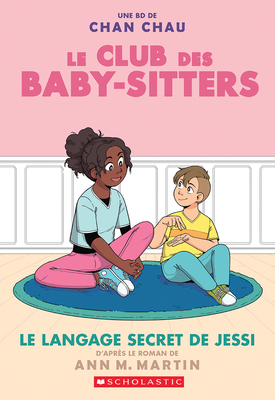 Le Club Des Baby-Sitters: N° 12 - Le Langage Se... [French] 1443199591 Book Cover