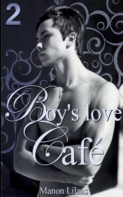 Boy's love Café [French] 2322393592 Book Cover