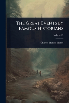 The Great Events by Famous Historians 1023600714 Book Cover