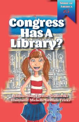 Congress Has A Library? 1620801329 Book Cover