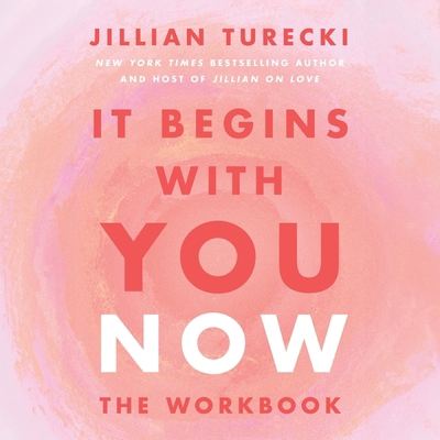 It Begins with You Now: The Workbook B0GYG8QXV5 Book Cover