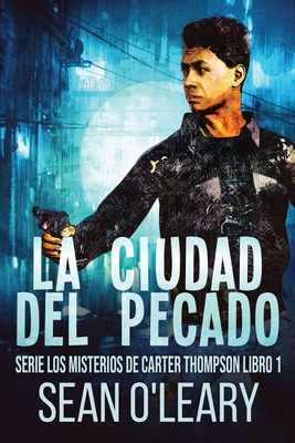 La Ciudad del Pecado [Spanish] [Large Print] 4824173094 Book Cover