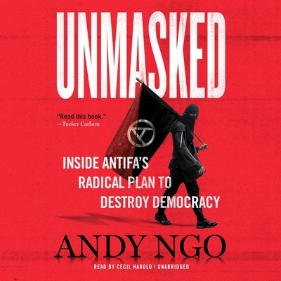 Unmasked Lib/E: Inside Antifa's Radical Plan to... 1549107364 Book Cover