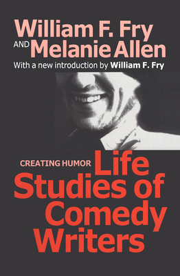 The Life Studies of Comedy Writers 1560008385 Book Cover