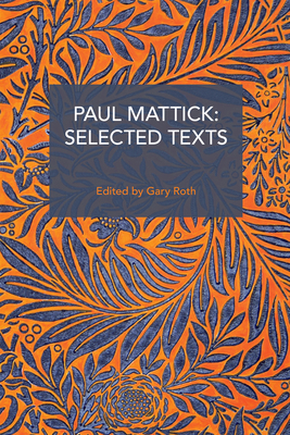 Paul Mattick: Selected Texts B0F9SQZDKS Book Cover