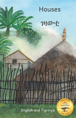 Houses: The Dwellings of Ethiopia in Tigrinya a... B08JLHQKM4 Book Cover