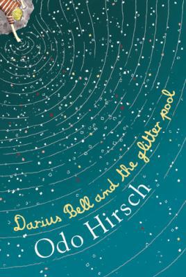 Darius Bell and the Glitter Pool 1741757169 Book Cover