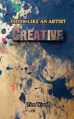 Think Like an Artist 9916852723 Book Cover