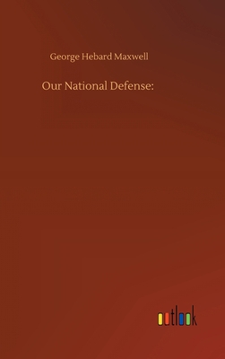 Our National Defense 3752440147 Book Cover