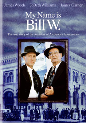 My Name Is Bill W.            Book Cover