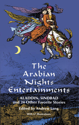 The Arabian Nights Entertainments 0486222896 Book Cover