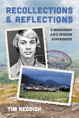 Recollections and Reflections: A Missionary Kid... B0FMD89VKM Book Cover
