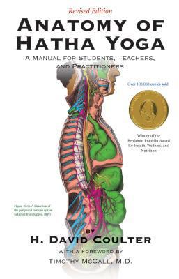 Anatomy of Hatha Yoga: A Manual for Students, T... 0970700636 Book Cover