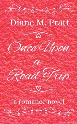 Once Upon a Road Trip B0BVYCPXR8 Book Cover