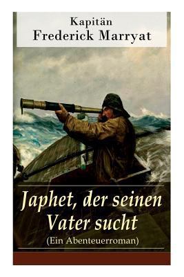 Japhet, der seinen Vater sucht (Ein Abenteuerro... 8026863526 Book Cover