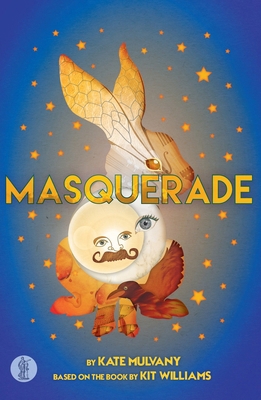 Masquerade: the play 1925005844 Book Cover