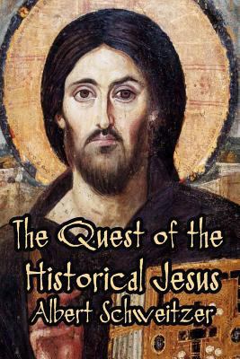 The Quest of the Historical Jesus 1613422075 Book Cover