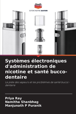 Systèmes électroniques d'administration de nico... [French] 6208645883 Book Cover
