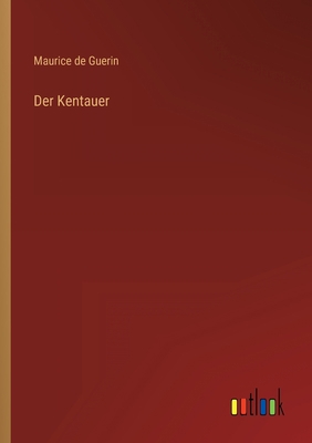 Der Kentauer [German] 3368247506 Book Cover