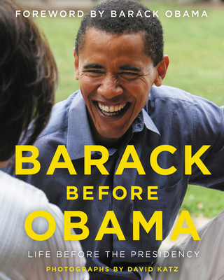 Barack Before Obama: Life Before the Presidency 0063028743 Book Cover