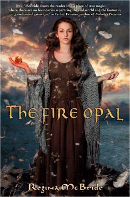 The Fire Opal 0385737815 Book Cover
