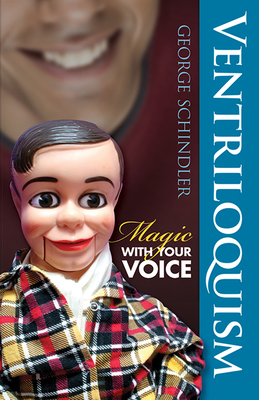 Ventriloquism: Magic with Your Voice 0486477606 Book Cover