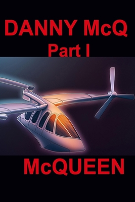 Danny McQ Part I B0FSXKWMT4 Book Cover