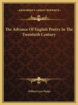 The Advance Of English Poetry In The Twentieth ... 1169723683 Book Cover