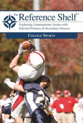 Reference Shelf: College Sports: 0 1642657921 Book Cover