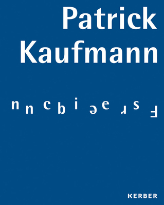 Patrick Kaufmann: Frequencies 3735607705 Book Cover