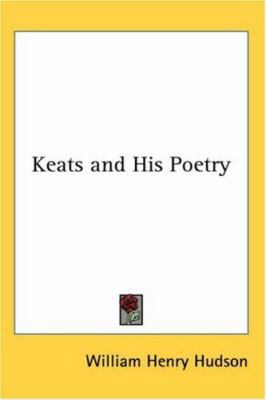 Keats & His Poetry 1417900938 Book Cover